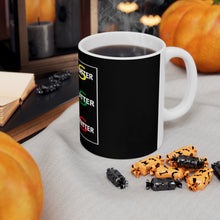 Load image into Gallery viewer, Ceramic Mug 11oz /Lives Matter