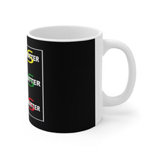 Load image into Gallery viewer, Ceramic Mug 11oz /Lives Matter