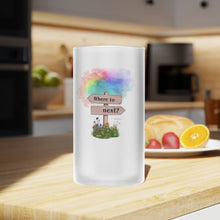 Load image into Gallery viewer, Frosted Glass Mug/Where to next?
