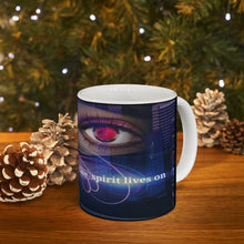 Load image into Gallery viewer, Ceramic Mug 11oz #2 The Spirit Lives on collection
