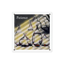 Load image into Gallery viewer, Acrylic Wall Art Panels Patience
