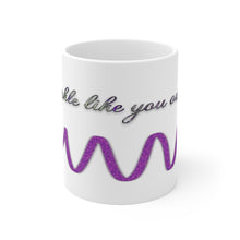 Load image into Gallery viewer, Ceramic Mug 11oz /sparkle like you own it
