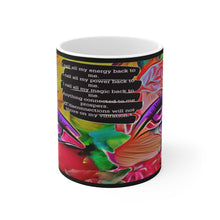 Load image into Gallery viewer, Ceramic Mug 11oz/Magick Energy Spell
